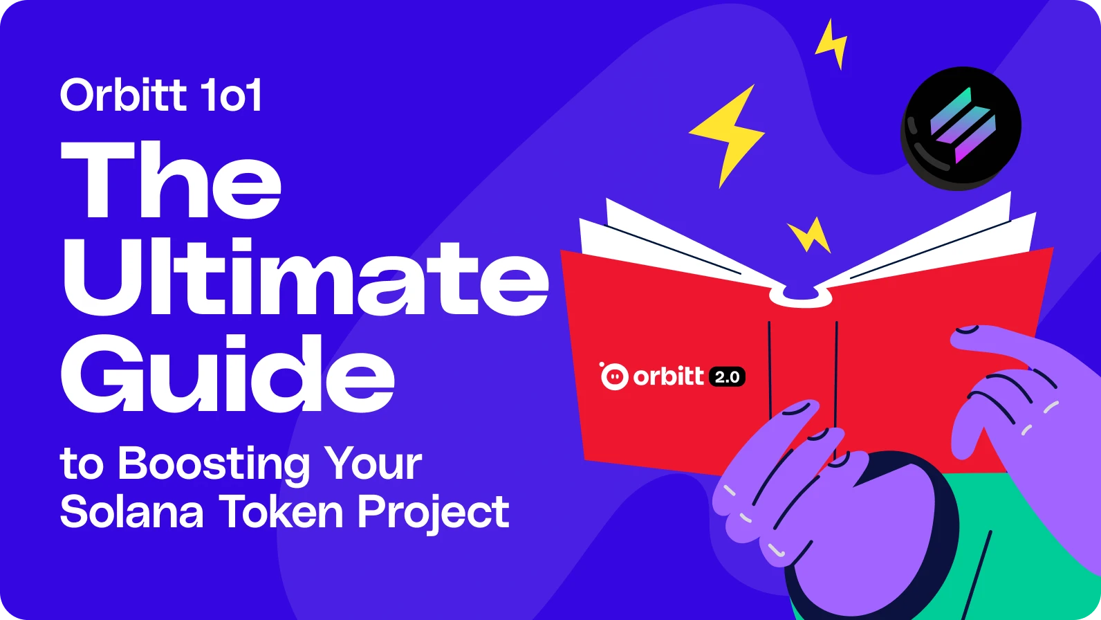 Orbitt 101: The Ultimate Guide to Boosting Your Solana Token Project